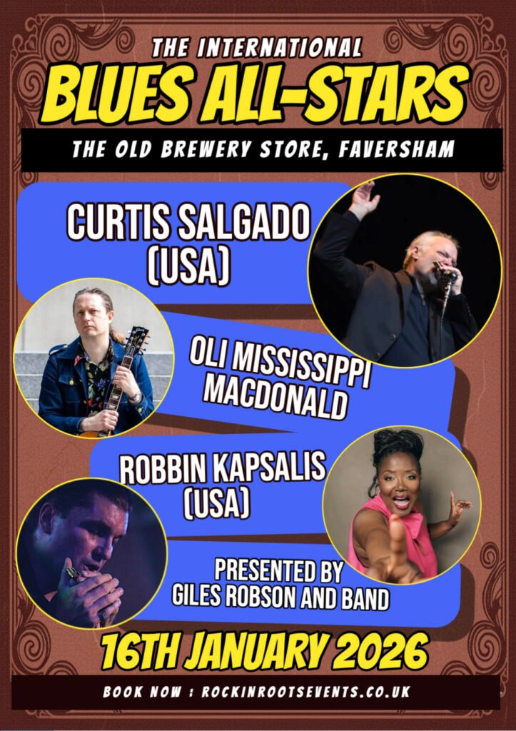 Poster for The International Blues All-Stars, featuring Curtis Salgado, live at The Old Brewery Store, Faversham, on 16th January 2025.