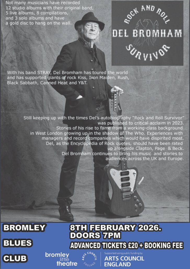 Poster for Del Bromham performing at Bromley Blues Club on 10th February 2026.