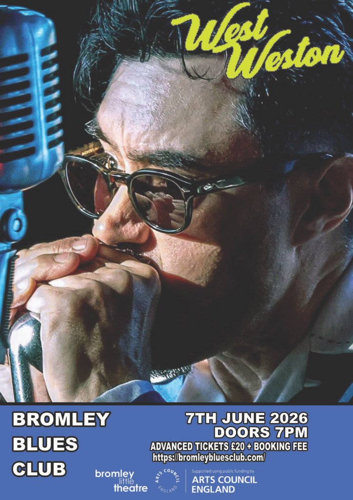 WEST WESTON'S BLUESONICS LIVE IN BROMLEY JUNE 2026 POSTER