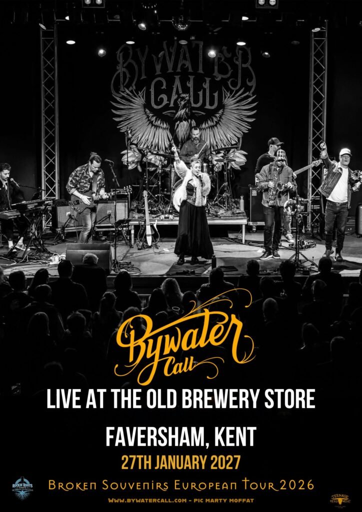 BYWATER CALL LIVE AT THE OLD BREWERY STORE FAVERSHAM, KENT- 2026 -KENT LIVE MUSIC - POSTER