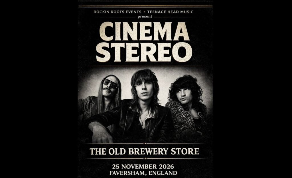 CINEMA STEREO LIVE AT THE OLD BREWERY STORE, FAVERSHAM 0N 25TH NOVEMBER 2026