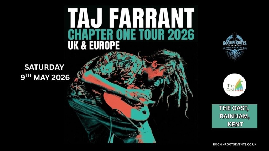 TAJ FARRANT LIVE AT THE OAST, RAINHAM KENT 2026