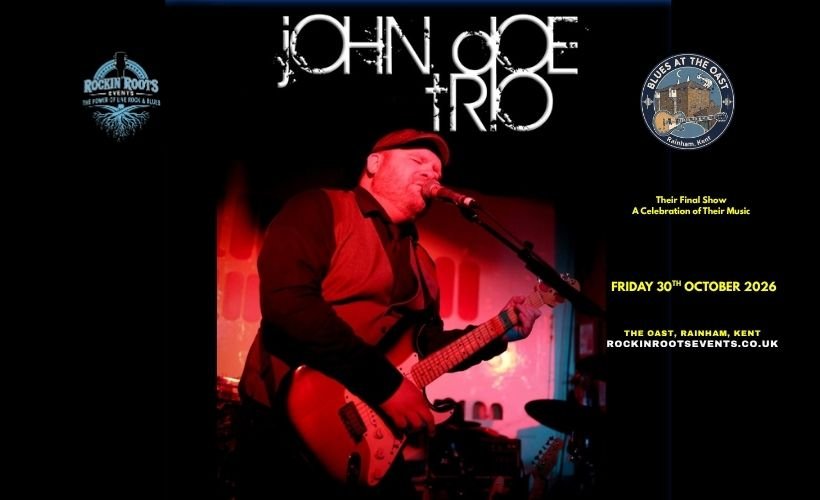John Doe Trio Farewell Show Live at The Oast Rainham Kent Friday 30th October 2026