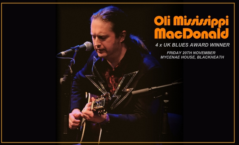 OLI "MISSISSIPPI" MACDONALD LIVE AT MYCENAE HOUSE 1 OLI "MISSISSIPPI" MACDONALD LIVE AT MYCANAE HOUSE