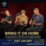 Bring It On Home poster – Oli MacDonald, Andy Twyman and Chris Corcoran, acoustic Folk, Blues & Rhythm 'n' Blues fingerstyle guitar, live at The Old Brewery Store, Faversham, Thursday 21 January 2027
