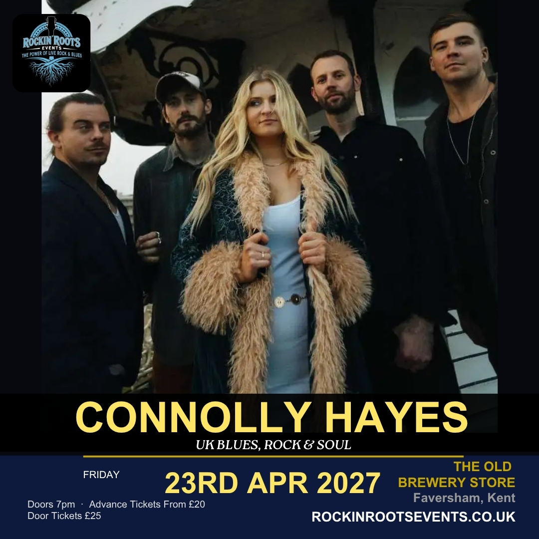 Connolly Hayes live at The Old Brewery Store, Faversham, Kent &mdash; 23 April 2027