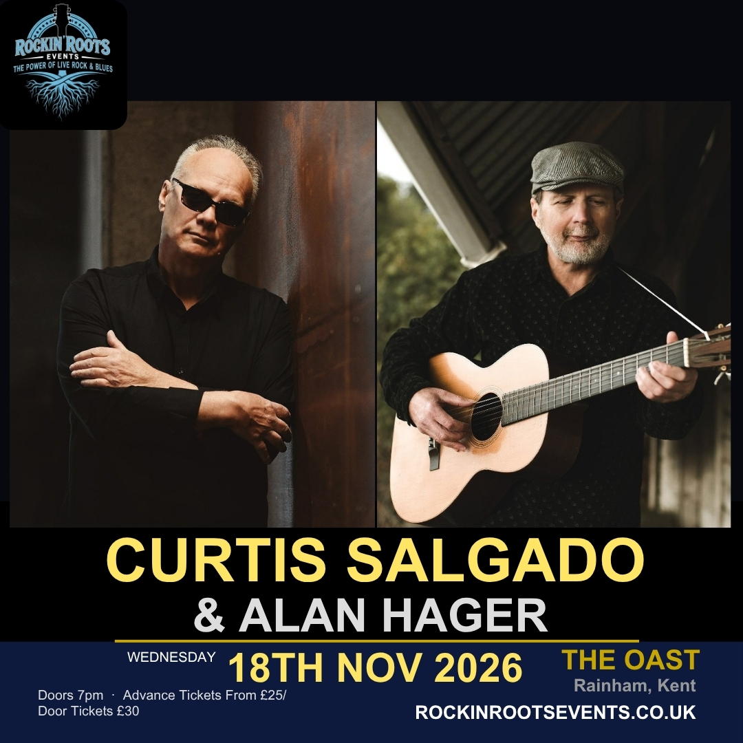 Live Music Medway, Kent | Rockin' Roots Events 5 Curtis Salgado and Alan Hager live at The Oast, Rainham, Kent — 18 November 2026