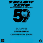 NINE BELOW ZERO LIVE AT THE OLD BREWERY STORE, FAVERSHAM KENT. SATURDAY 27TH FEBRUARY 2027
