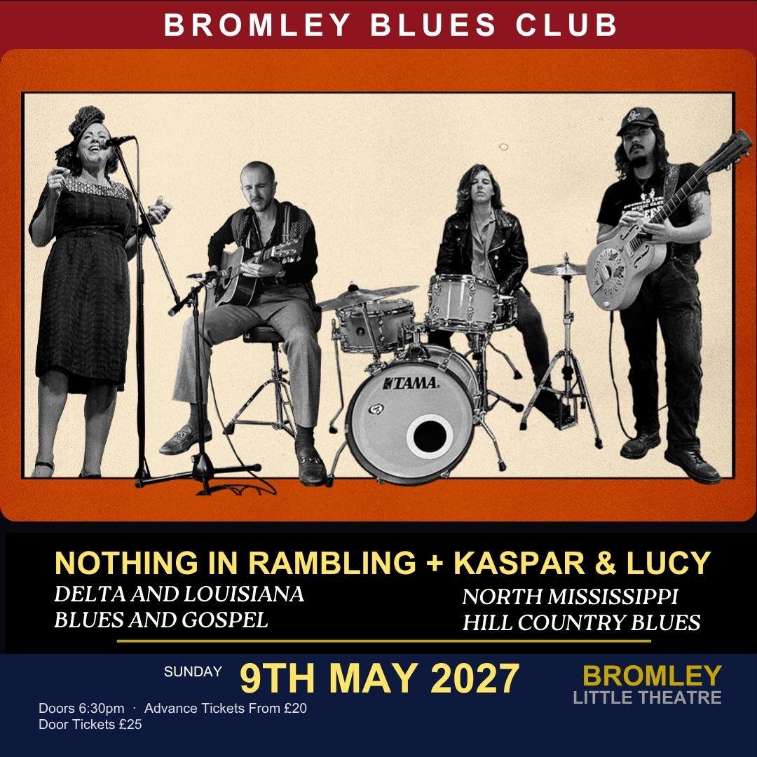 Nothing In Rambling + Kaspar & Lucy live at Bromley Blues Club