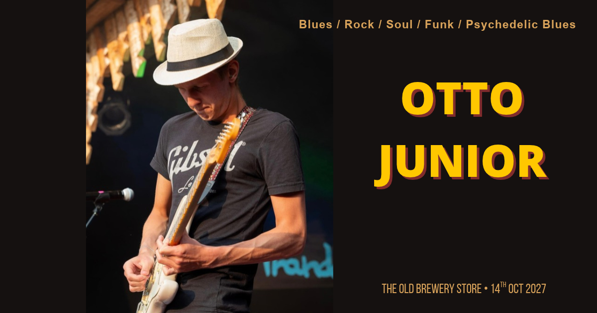 Otto Junior Live at The Old Brewery Store, Faversham, Thursday 14th October 2027