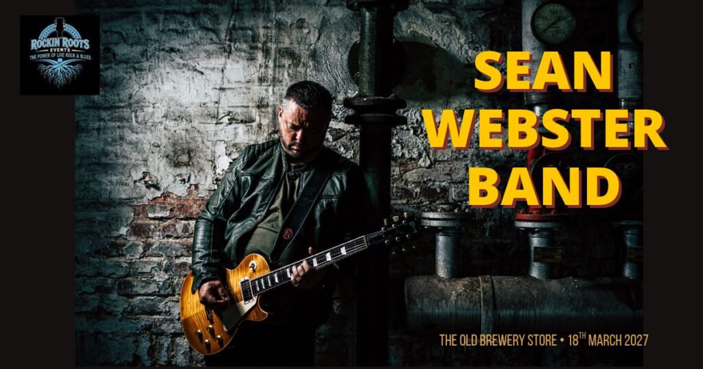 Sean Webster Band | Live at The Old Brewery Store, Faversham | 18 March 2027 2 Sean Webster Band live at The Old Brewery Store, Faversham, March 2027