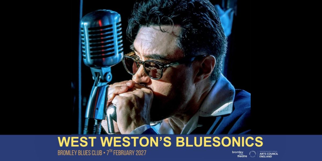WEST WESTON LIVE AT BROMLEY BLUES CLUB 7TH FEBRUARY 2027
