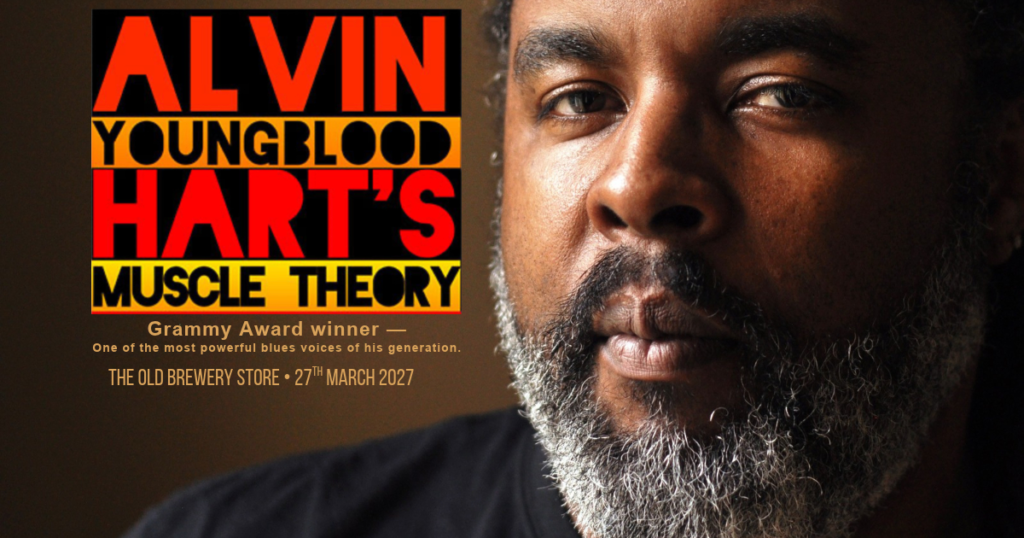 Alvin Youngblood Hart’s Muscle Theory Live at The Old Brewery Store, Faversham, Saturday 27th March 2027