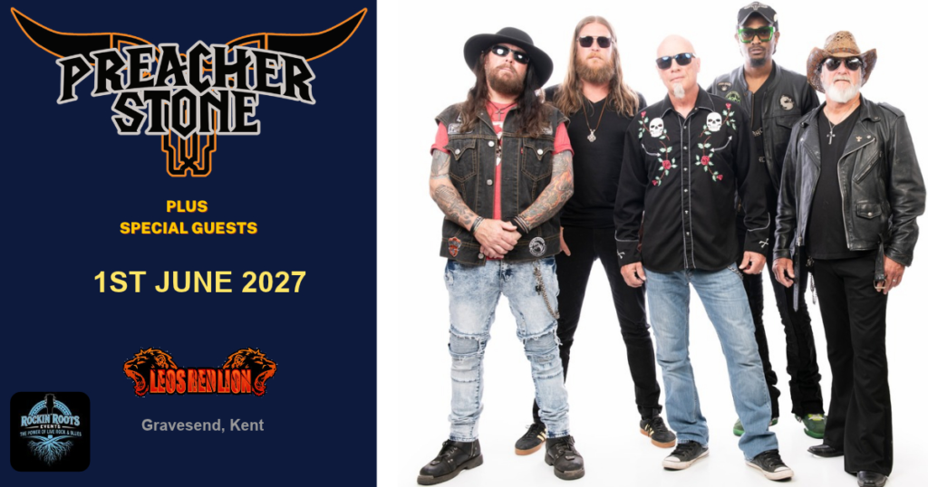 Preacher Stone plus special guests live at Leo's Red Lion, Gravesend, Kent, Tuesday 1st June 2027